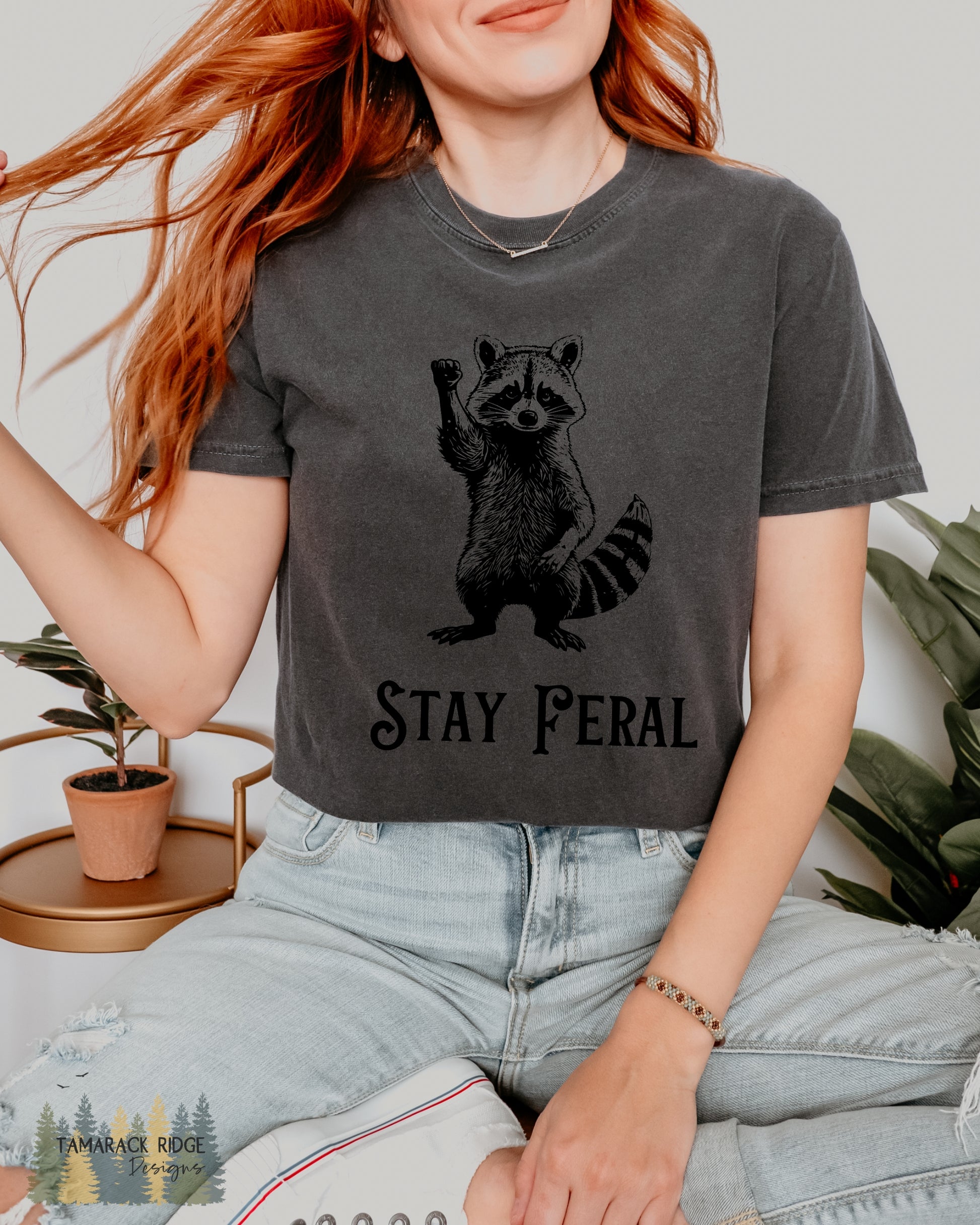 Stay Feral Funny Raccoon Shirt