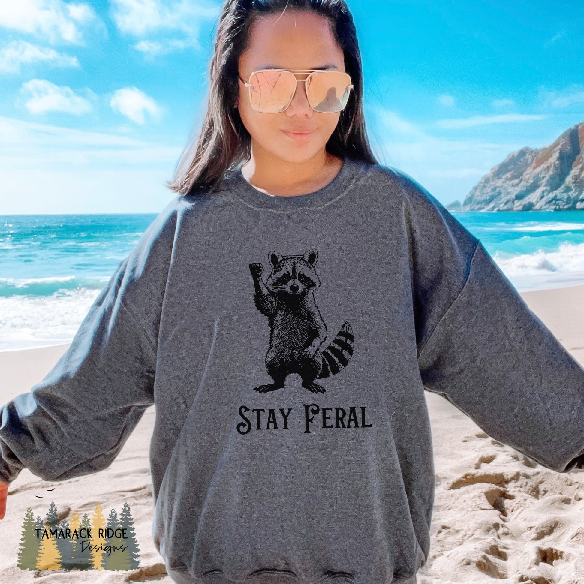 Stay Feral Raccoon Crewneck Sweatshirt
