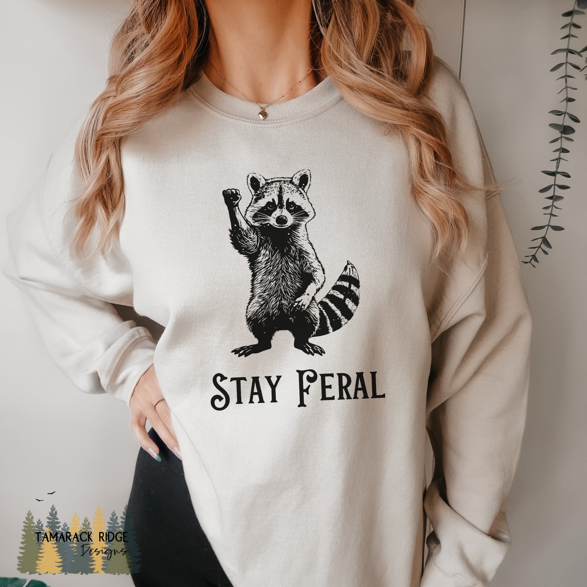 Stay Feral Raccoon Crewneck Sweatshirt